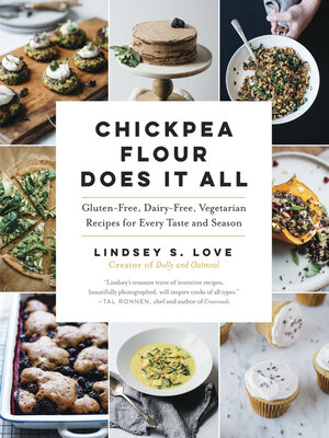 cover image of Chickpea Flour Does It All